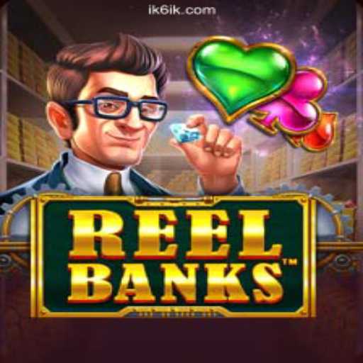 ReelBanks: Dive into the World of Slot Gaming and Beyond